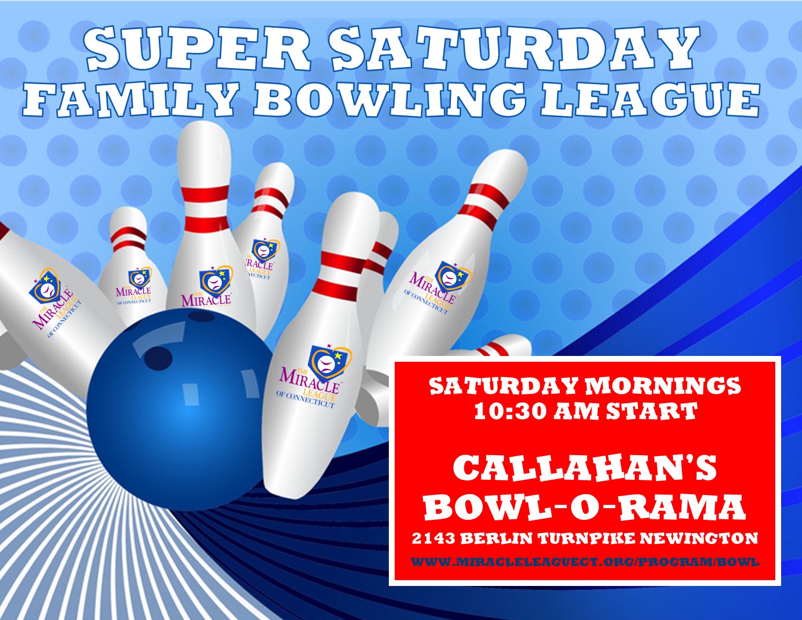 SUPER SATURDAY FAMILY BOWLING LEAGUE Miracle League of Connecticut